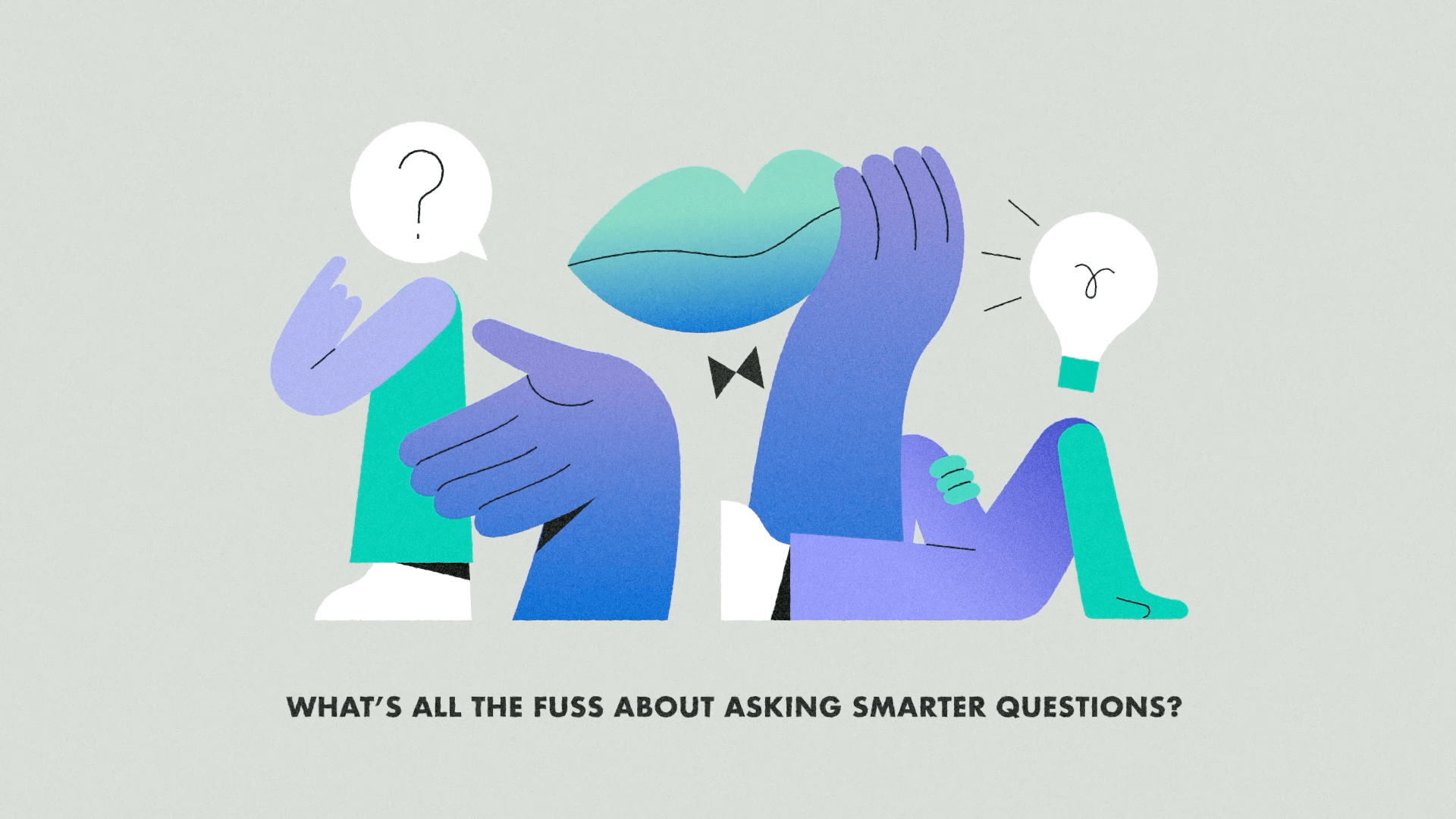 Ask Smarter Questions